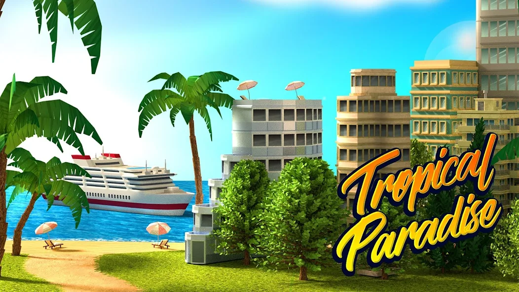 Tropic Paradise Sim: Xây TP To - game xây dựng thành phố cho Android